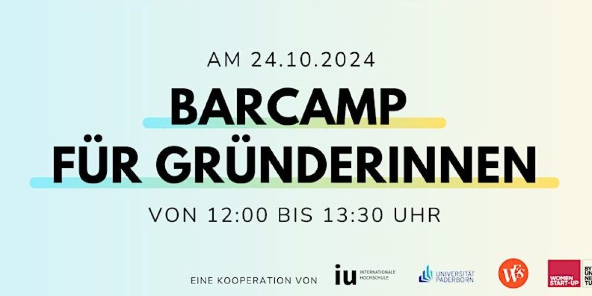 Bar Camp für Gründerinnen